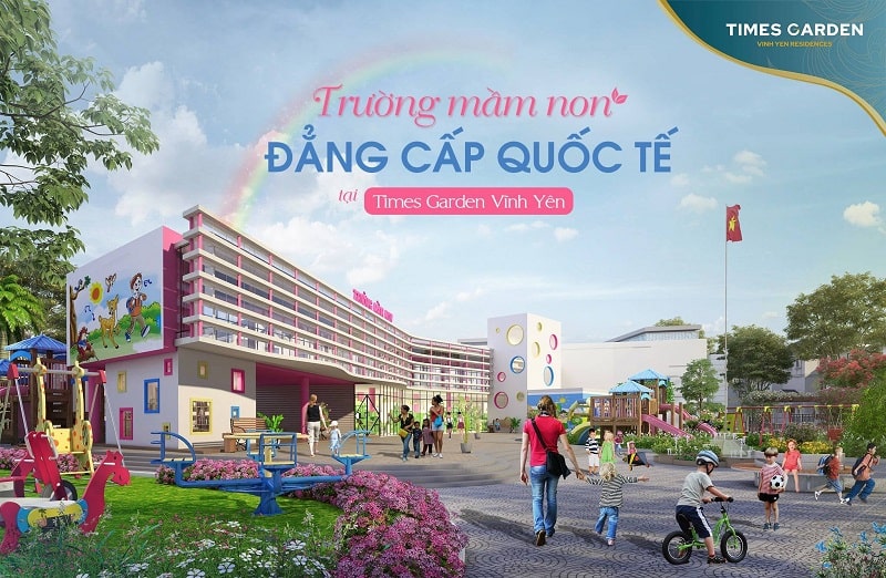 Tiện ích trường mầm non quốc tế tại KĐT Times Garden Nam Vĩnh Yên – Vĩnh Phúc